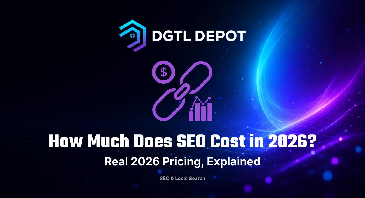 How much does SEO cost — a 2026 small-business pricing guide by DGTL Depot