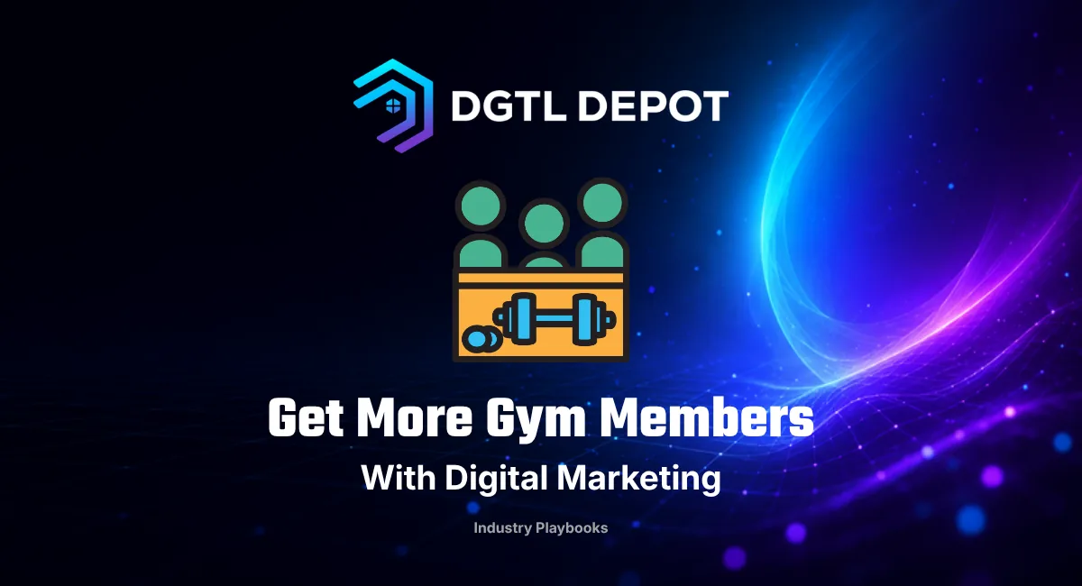 How to get more gym members — a digital marketing guide by DGTL Depot