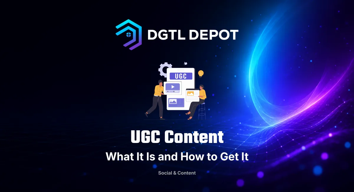 UGC content — what user-generated content is and how to get it, a guide by DGTL Depot